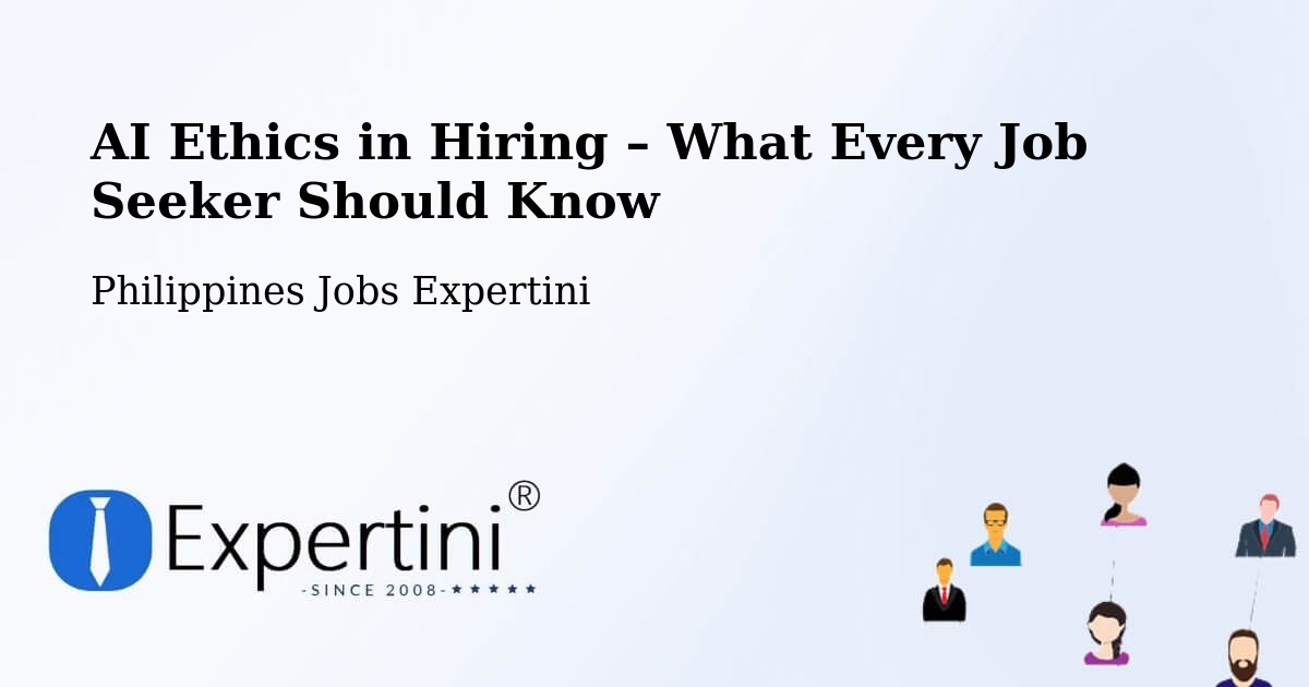 AI Ethics in Recruitment & Hiring – Concepcion - Concepcion, Philippines Jobs Expertini