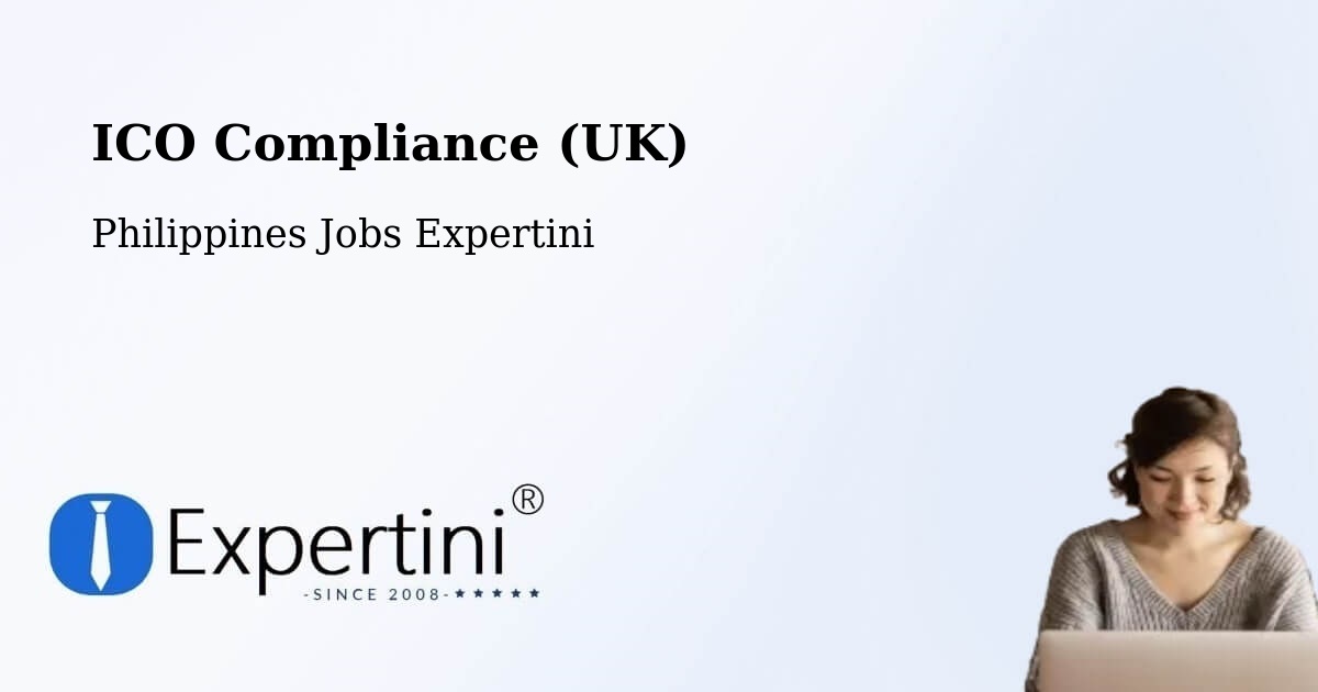UK Data Protection & ICO Compliance – Concepcion - Philippines Jobs Expertini