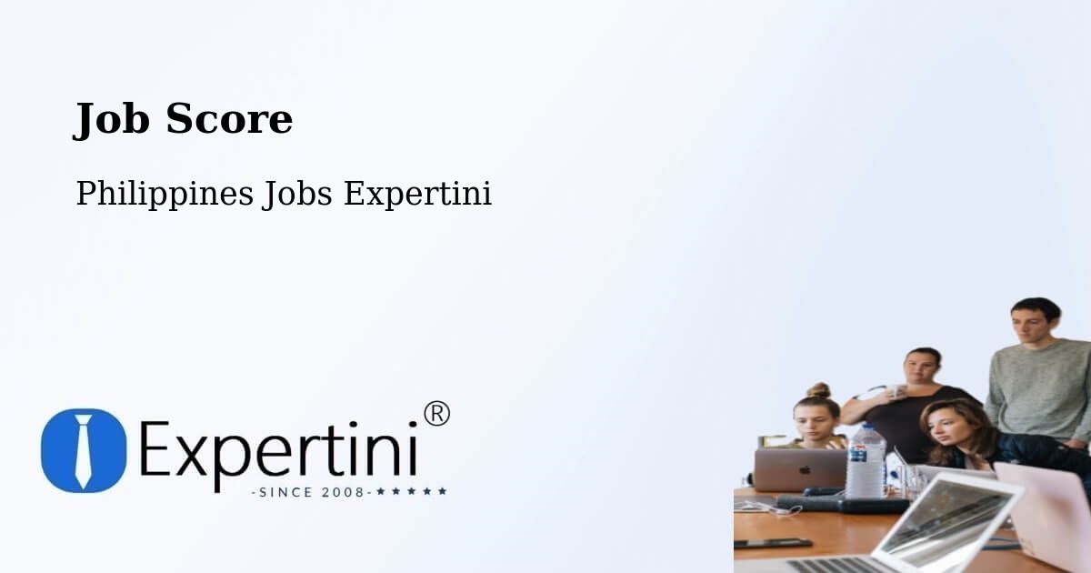 Job Score & Job Description Score Tool – Concepcion - Philippines Jobs Expertini