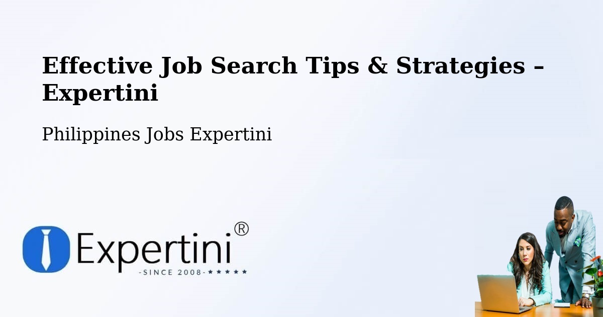 Job Search Tips & Strategies for Job Seekers – Concepcion - Concepcion, Philippines Jobs Expertini